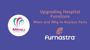 Upgrading Hospital Furniture: When and Why to Replace Parts