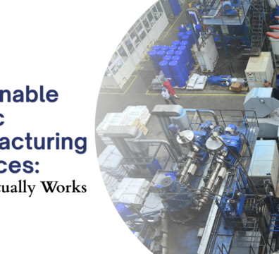 Sustainable Plastic Manufacturing